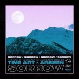 Time Art x Arseen - Sorrow (Edit)