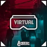 Aneesh Chengappa - Virtual (Edit)