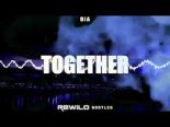 Sia - Together (Rewilo Bootleg)