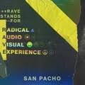 San Pacho - Rave Stands For (Radio Edit)