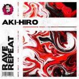 Aki-Hiro - Rave Repeat (Extended mix)