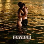 Dayana - Fake Love (Original Mix)