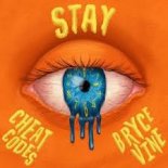 Cheat Codes feat. Bryce Vine - Stay (Radio Edit)