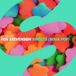 Fox Stevenson - Sweets (Soda Pop) [Extended Mix]