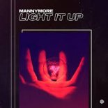 Mannymore - Light It Up (Extended Mix)