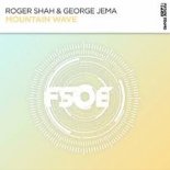 Roger Shah & George Jema - Mountain Wave (Extended Mix)