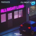 RudeLies - All Night Long (Extended Mix)