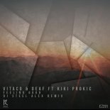 Vitaco & Deaf Ft. Kiki Prokic - Feeling Good (Dj Steel Alex Radio Edit)