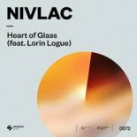 Nivlac feat. Lorin Logue - Heart of Glass