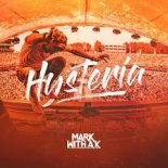 Mark With A K - Hysteria [Extended Mix]