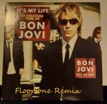 Bon Jovi - It\'s My Life (FloorTone Remix)