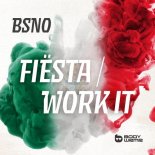 BSNO - Work It (Edit)
