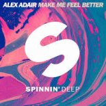 Alex Adair - Make Me Feel Better (Club Edit)