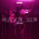 Avi8 - Save Me (Radio Edit)