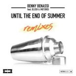 Benny Benassi Feat. Blush & Mutungi - Until The End Of Summer (Riccardo Marchi Edit Remix)