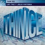 LNY TNZ Feat. Julia Viktoria - Thin Ice (Hard Edit Mix)