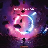 Demi Kanon - On My Own (Original Mix)