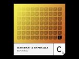 Watermät & Raphaella - Running (Extended Mix)