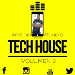 SESION TECH HOUSE 2020 VOLUMEN 2 A.MUNERA DJ