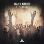 Chaotic Hostility - Get Yo Handz Up [Extended Mix] (Uptempo)