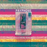 Maroon5 -Payphone (SIXTHEMA Rework)