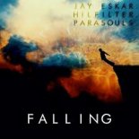 Jay Eskar x Hilfilter x Parasouls - Falling