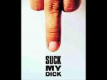 Dickheadz - Suck My Dick (SRT Remix)