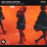 Holy Goof & Notion - Put It On Me (Feat. Mila Falls)