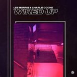 Lee Morris & Charlie Cooke - Wired Up (Extended Mix)