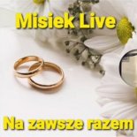 Misiek Live - Na Zawsze Razem 2020