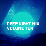 Oscar Rockenberg - Deep Night Mix / Volume 010