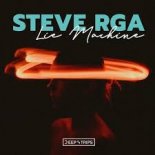Steve RGA - Lie Machine (Original Mix)