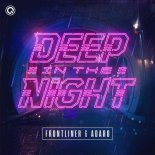 Frontliner & Adaro – Deep in the Night (Extended Mix)