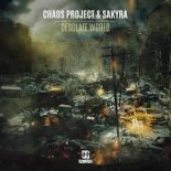 Chaos Project & Sakyra - Desolate World [Extended Mix]