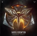 Radical Redemption - Dominator Tribute