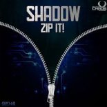 Shadow - Zip It! [Original Mix] (Uptempo)