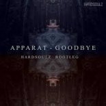 Apparat - Goodbye(Hardsoulz Bootleg)