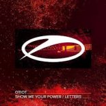 OTIOT - Show Me Your Power
