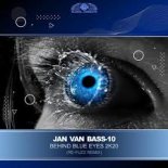 Jan Van Bass-10 - Behind Blue Eyes 2K20 [Re-Fuzz Remix]