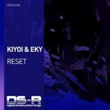 Kiyoi & Eky - Reset (Extended Mix)