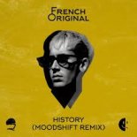 French Original - History (Moodshift Extended Remix)