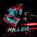 Marco Santana & Pu$her - Killer (Extended)