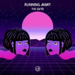 The Giver - Running Away (Original Mix)