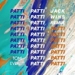 Tom Everett - Patti (Jack Wins Club Mix)