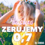 Dr. SWAG - Zerujemy 07 (Kris M \'4Fun\' Bootleg)