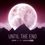 Eldar, VoColor - Until The End (Austin Leeds Remix)