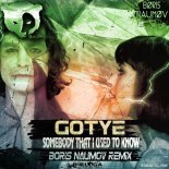 Gotye - Somebody That I Used To Know (Boris Naumov Radio Edit)