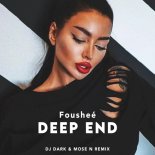 Fousheé - Deep End (Dj Dark & Mentol Remix)