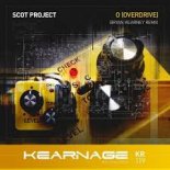 Scot Project - O (Overdrive) (Bryan Kearney Extended Remix)
