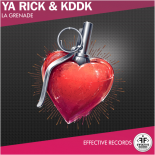 Ya Rick & KDDK - La Grenade (Original Mix)